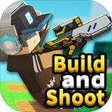 Build and Shoot